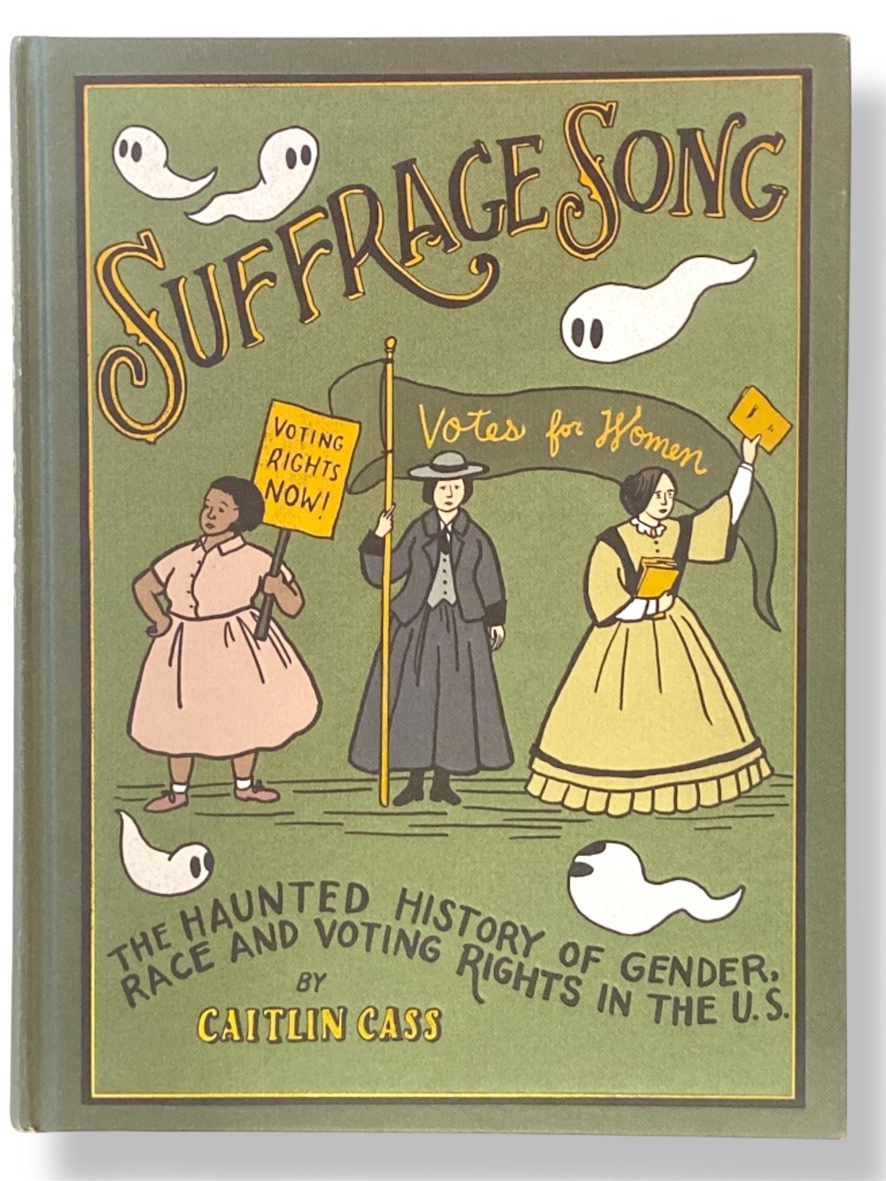 Suffrage Song Caitlin Cass Hardcover Graphic Novel Book History Voting Rights
